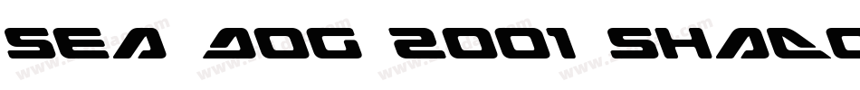 Sea Dog 2001 Shadow字体转换
